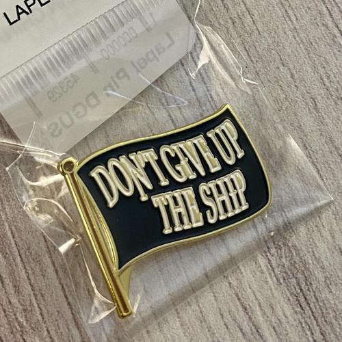 Don’t Give Up The Ship Lapel Pin