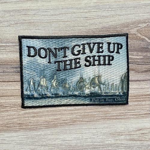 Don’t Give Up The Ship Peel & Stick Patch