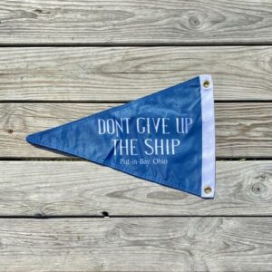 Don’t Give Up The Ship Burgee Flag